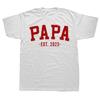 Funny Papa 2025 Dad To Be New T Shirts Cotton Streetwear Short Sleeve Birthday Gifts Mens Fashion Casual Loose Oversized T Shirt