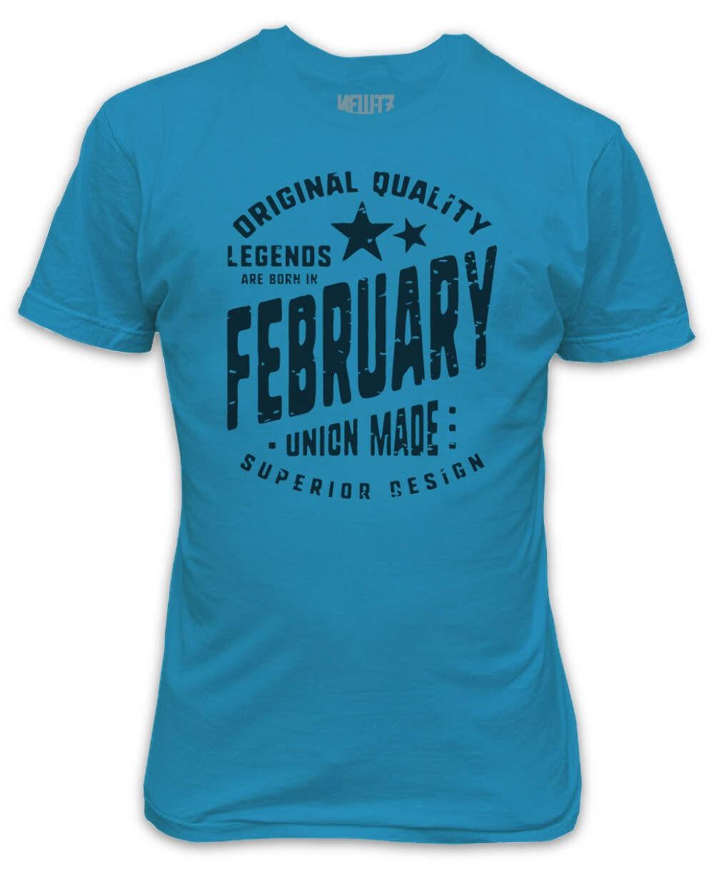 Legends are born in February T-Shirt Birthday Present Gift Superior Quality S