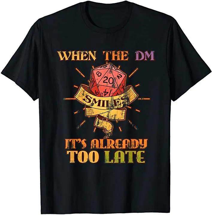When The DM Smiles It's Already Too Late RPG Dice T-shirt