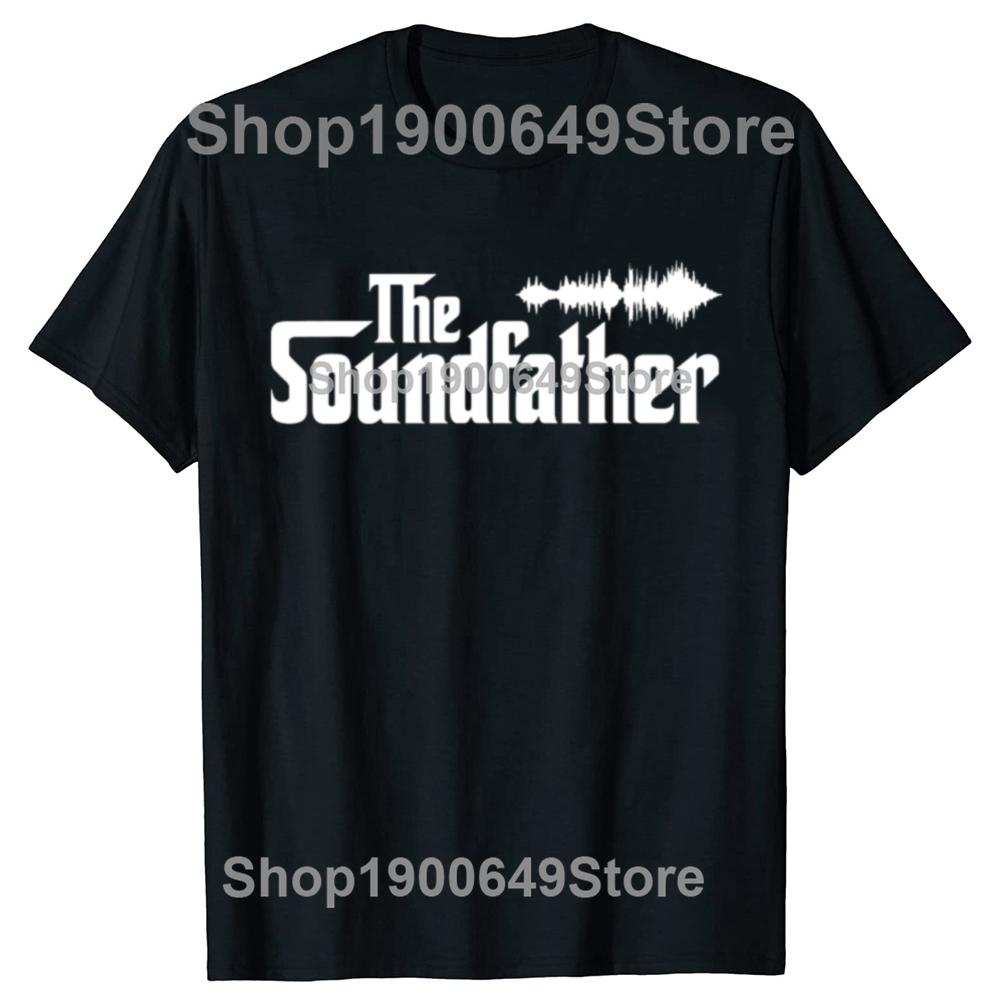 The Soundfather Audio Engineer Sound Engineer Tshirts Men Fashion Casual Tshirt 100 Cotton Loose Oversized T Shirt Summer
