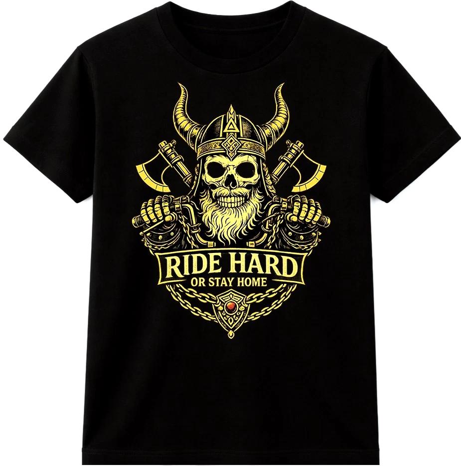 Viking Skull Biker T Shirt Ride Hard Stay Home Tee Motorcycle Graphic Top XXXXL