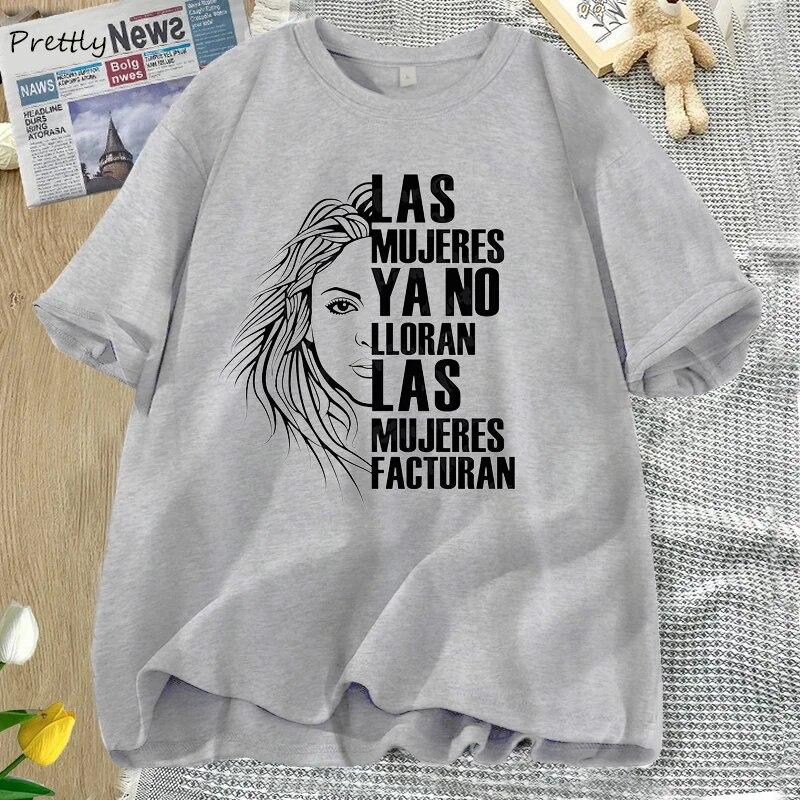Tricou Shakira Las Mujeres Ya No Lloran Vara Femeii Don't Cry Tricou Citate Tricouri Haine unisex Las Mujeres Facturan Tricouri unisex