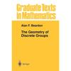 The Geometry of Discrete Groups (Graduate Texts In Mathematics, )