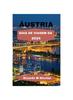 Kniha Austria Guia De Viagem Da 2024 : Descubra Os Alpes, O Rio Danubio, Os Bosques De Viena, Itinerario E Muito Mais Viajando Como Um Morador Local. : 31