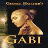 Gabi by George Hatcher Hardback Book 9781733235143