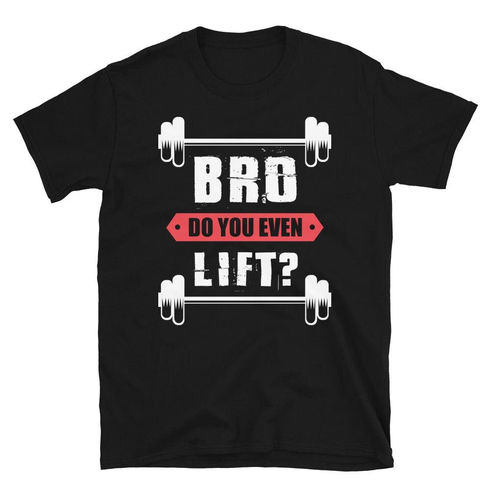 Bro Do You Lift Weightlifting Bodybuilding Classic Fit T-Shirt M