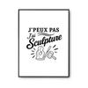 Poster - PLANETEE - I Can't I Have Sculpture - Photo Paper 310 G/m² - Pearlescent Surface - A2 Format