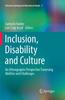 Bok Inclusion, Disability and Culture : An Ethnographic Perspective Traversing Abilities and Challenges : 3
