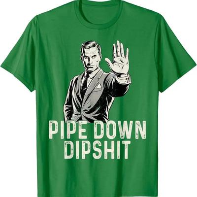 Pipe Down Funny Correction Guy Meme T Shirt