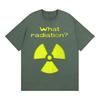 What Radiation Funny Meme TShirt Unisex Unisex Harajuku Gothic Unhinged Clothes TShirts Casual Cotton Oversized T Shirt Streetwear