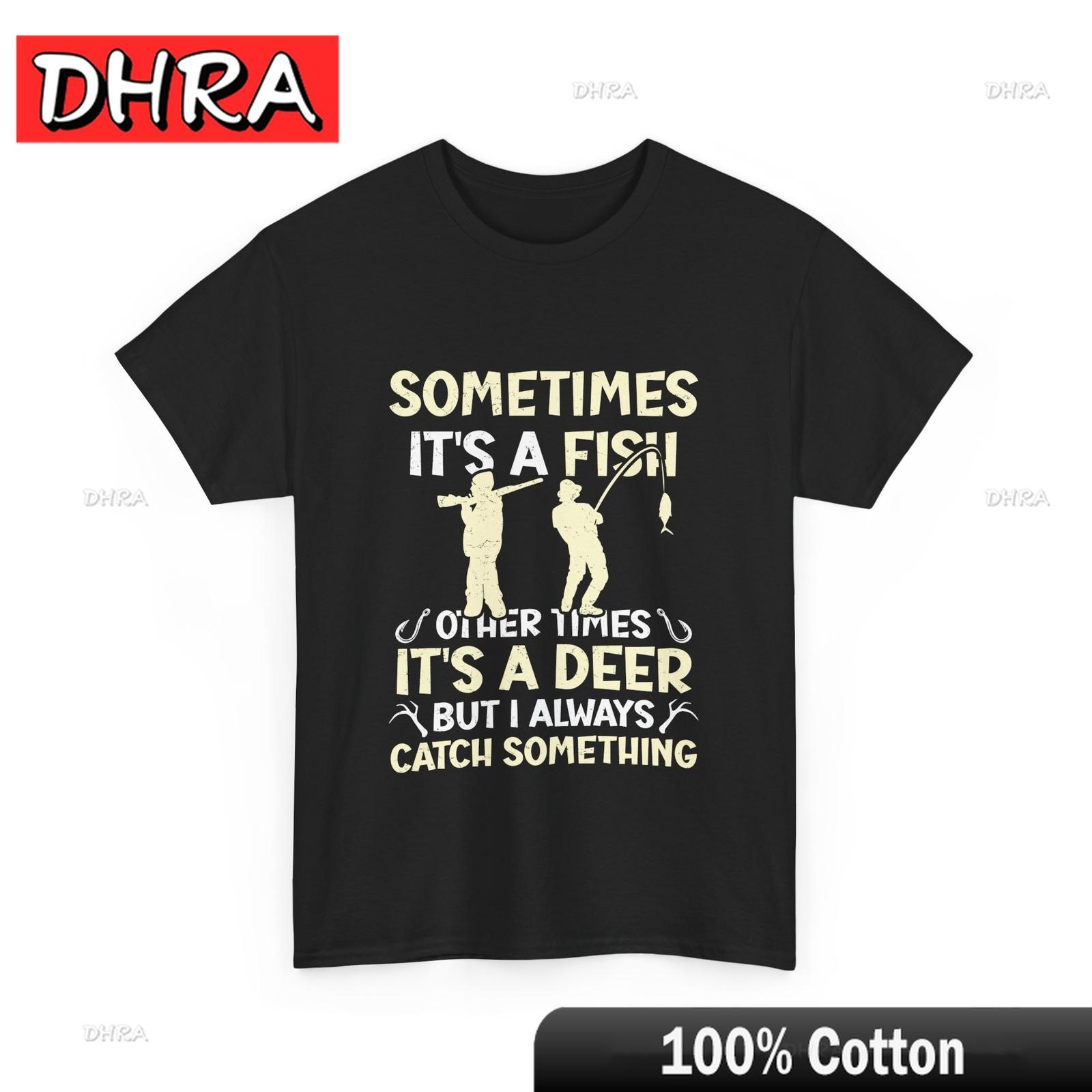 

Fishing Hunting Shirt Sometimes Its A Fish Other Times Its A Deer Shirt Edgy Trendy Urban Chic Casual Chic Casual Unique 4XL