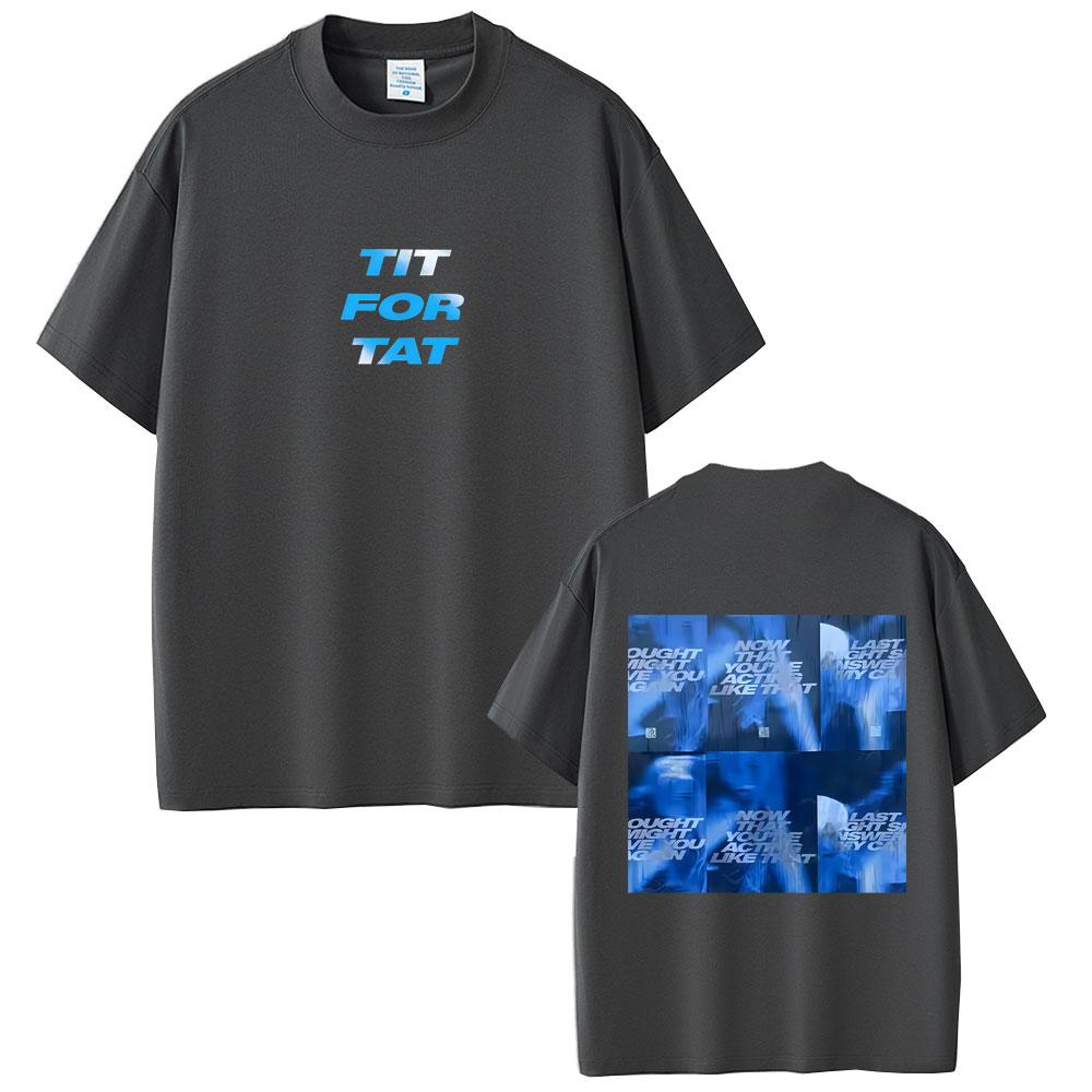 Tate McRae TiT for Tat Graphic T Shirt Unisex Women Hip Hop Fashion Pop Music Tshirt Unisex Casual Cotton Short Sleeve Tshirts