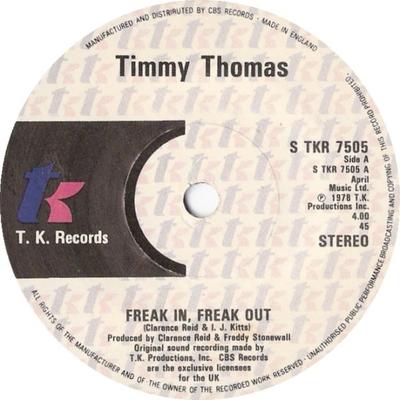 7inch Record TIMMY THOMAS - Freak In, Freak Out STKR7505 T.K. Records 1978 UK Soul/Funk Used