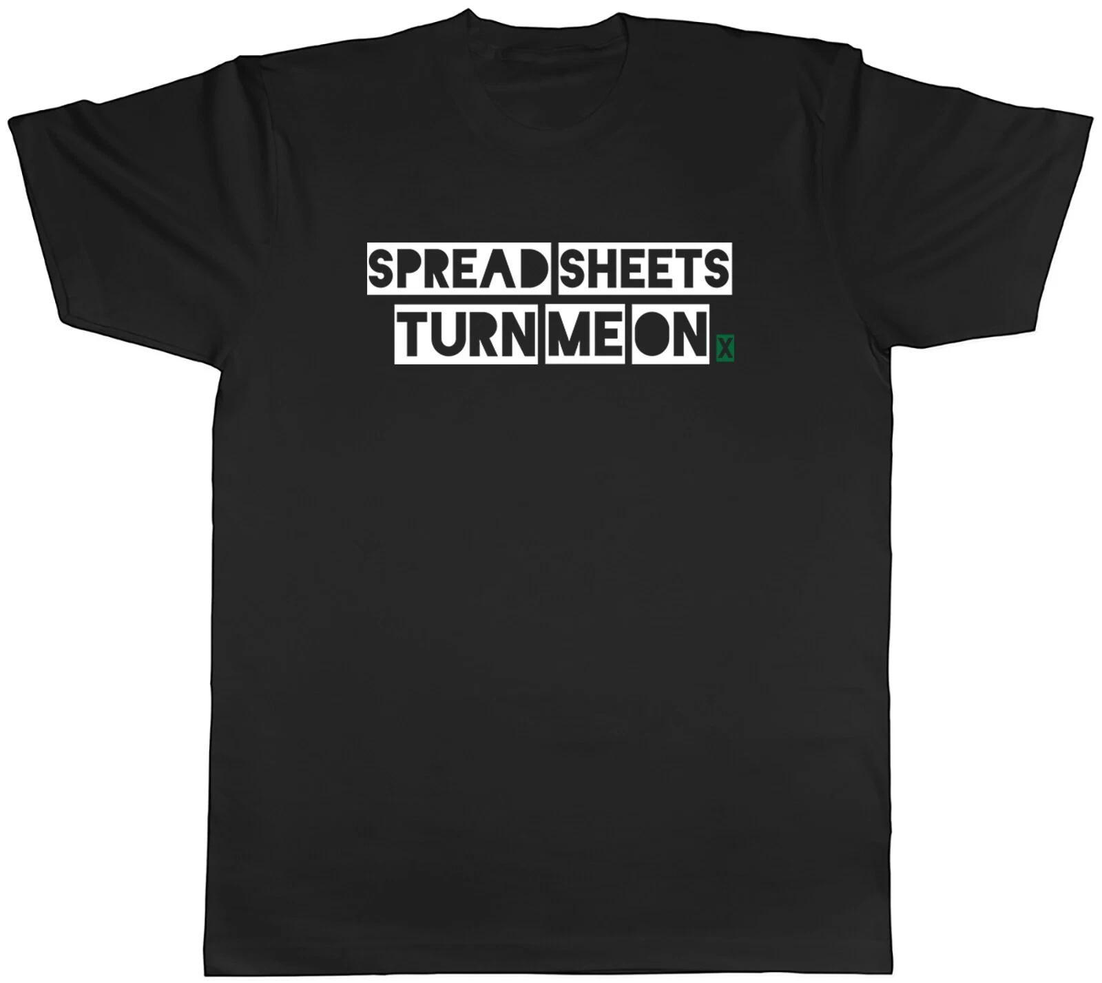 Funny Office Mens T-Shirt Spreadsheets Turn me On Unisex Tee Gift L