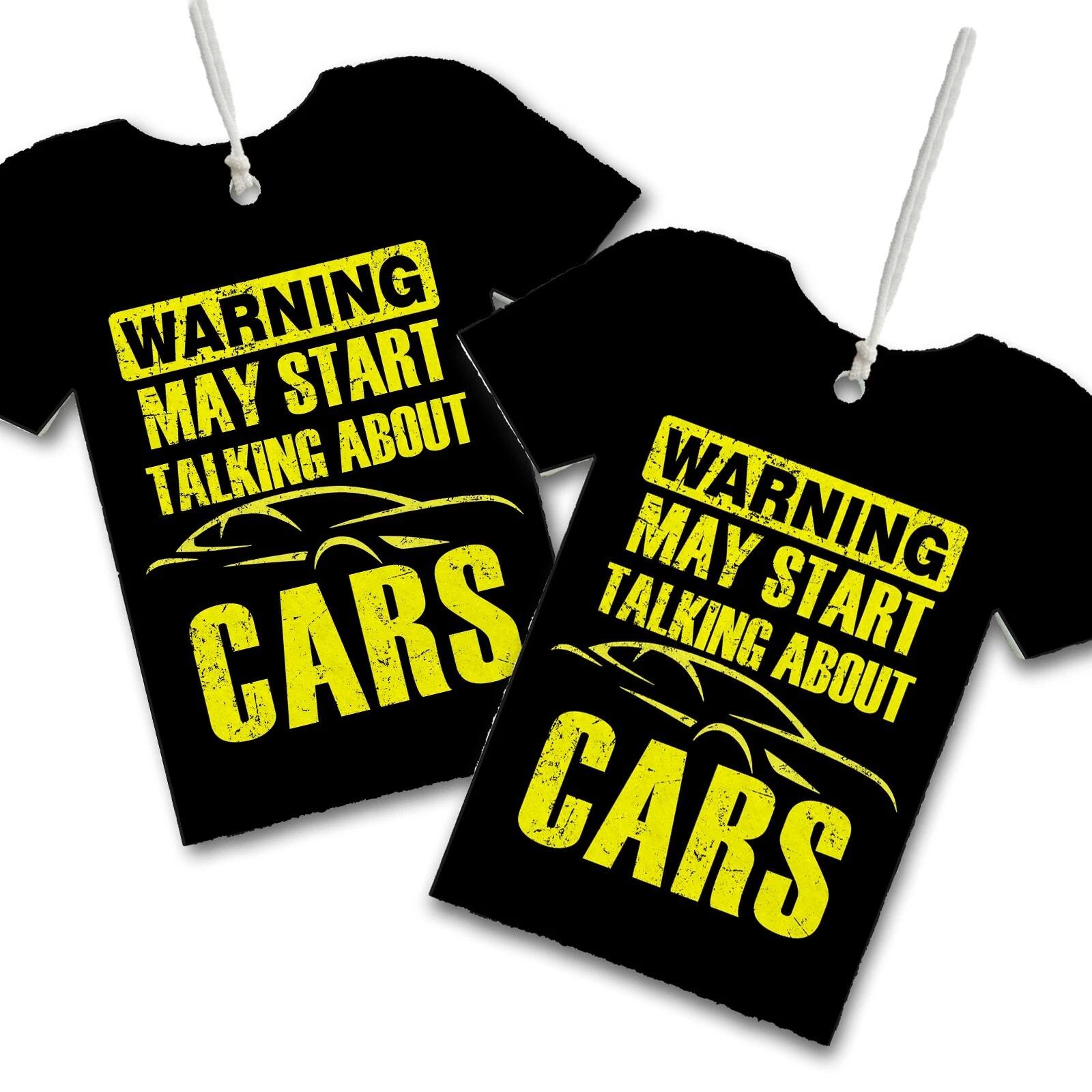 REUSABLE Double Sided T-Shirt Air Freshener - Warning - May Start Talking About XL