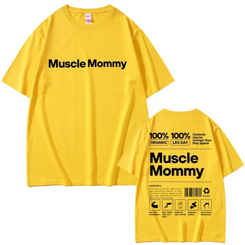 Muscle Mommy Gym Graphic T-shirt Funny Meme Fitness Summer Men Women Pure Cotton Tshirt Casual Oversized Tees Short Sleeve Male