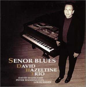 

CD DAVID HAZELTINE TRIO - Senor Bruce - Tribute to Horace Sil TKCV35086 TOKUMA JAPAN Japan ObiJazz Used