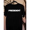 HOT Logo P-re Sident Band Black S To 5XL Shirt Gift for Fans BL2108