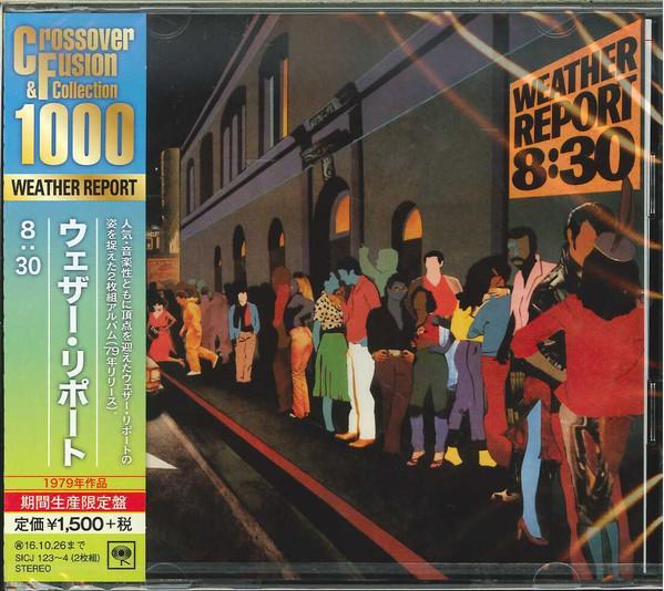 

CD WEATHER REPORT - 8:30 SICJ1234 Sony Records In 2016 Japan ObiJazz Used