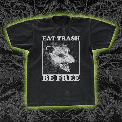 Eat Trash Be Free  Classi Tee New SpringSummer Arrivals Regular Fit Casual Unisex Women