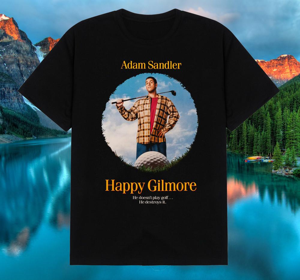 Happy Gilmore 2 Golf Funny T Shirt All Size S-5XL BTN220 Unisex T-Shirt XXL