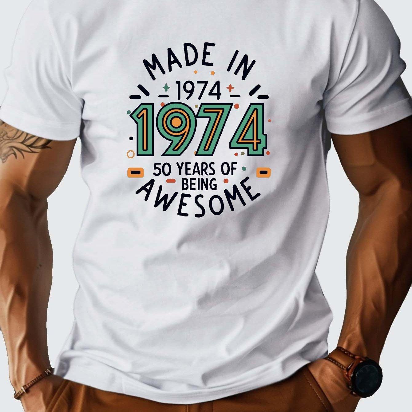 Made in 1974 50 Years of Being Awesome Graphic Tee Mens Casual Cotton TShirt S