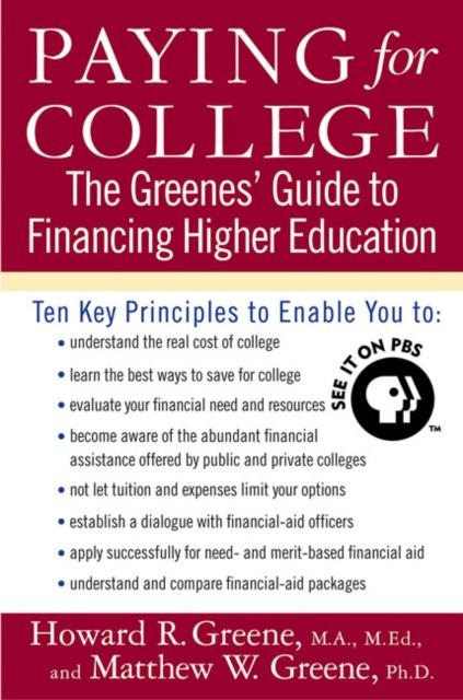 The Paying for College : The Greenes' Guide To Financing Higher Education Book