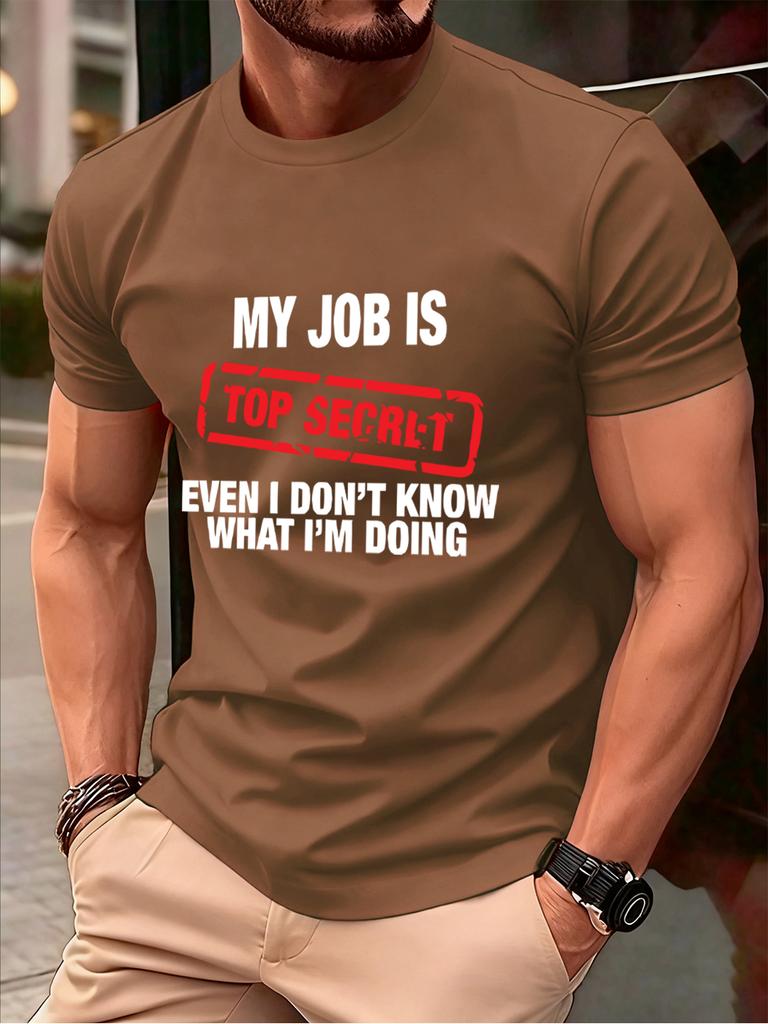My Job Is Top Secret Printing Mens TShirt Cotton Summer Soft Oversized Tops ONeck Short Sleeve T Shirt Casual Male Clothes