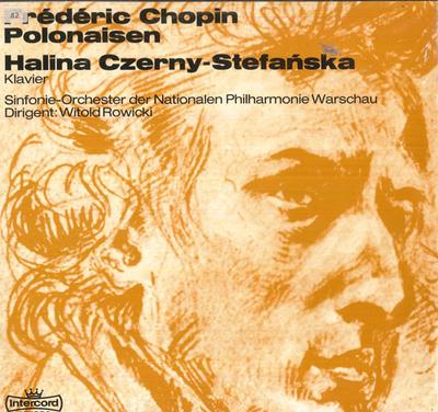 LP Record HALINA CZERNY STEFANSKA, WITOLD ROW - Chopin Polonaisen 98809Z INTERCORD Germany Classical Used