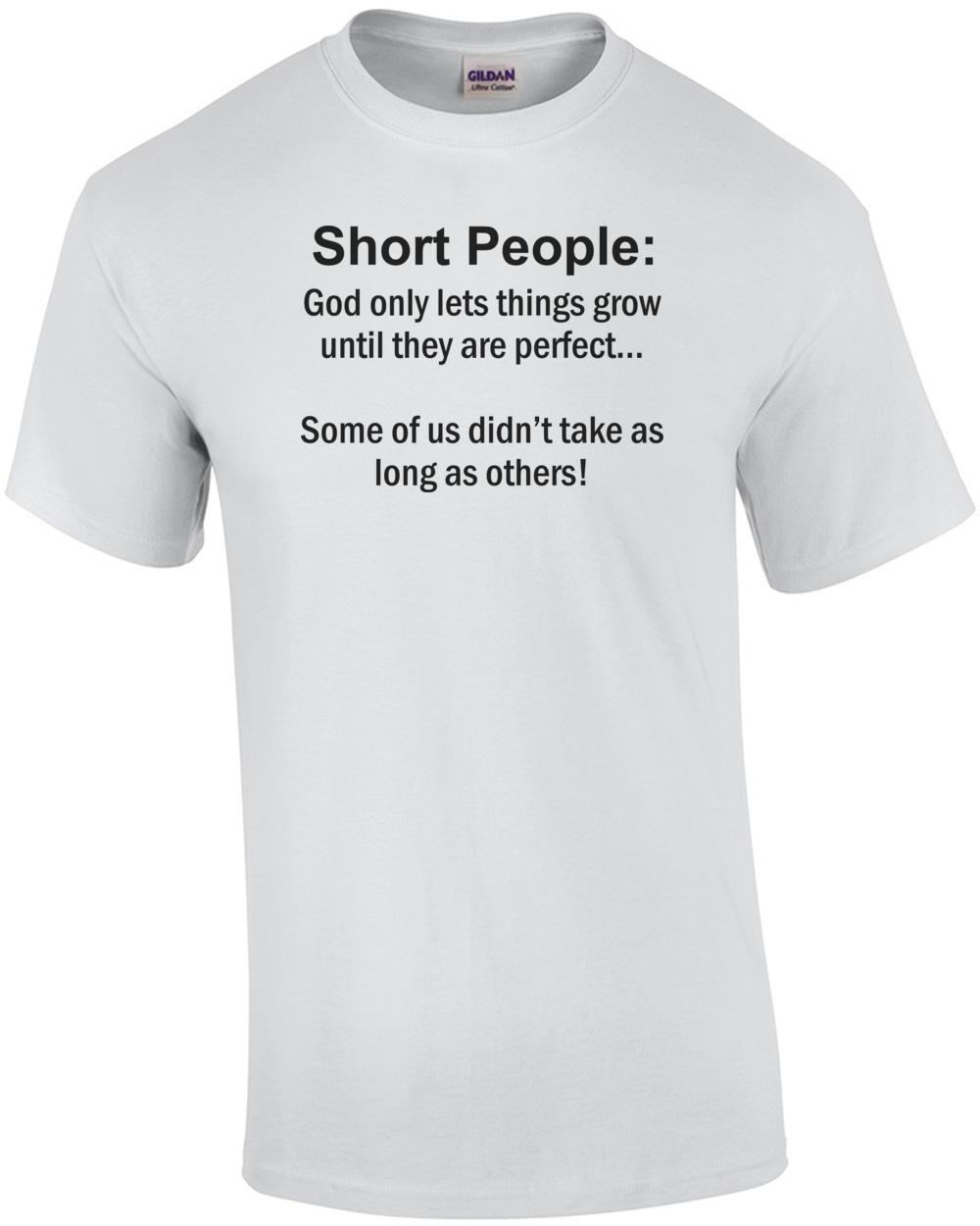 Short People Shirt Unisex T-Shirt XL