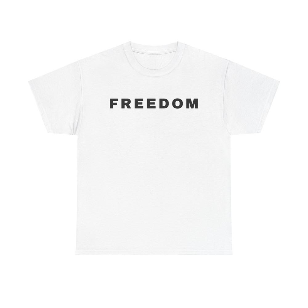 Freedom Statement White Tee – Unisex Casual Graphic Shirt 2025 Unisex T-Shirt