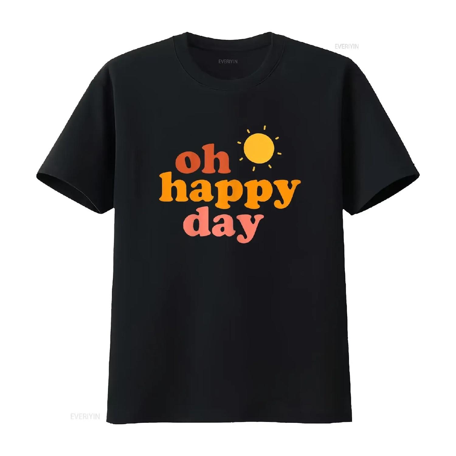 

Oh Happy Day T Shirt vintage Washed homme Casual Top For Everyday Wear Unisex designer clothes fashion Slightly graphic S чёрный