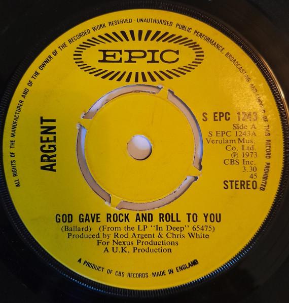 

7inch Record ARGENT - God Gave Rock And Roll To You SEPC1243 Epic 1973 UK Rock Used