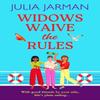 Widows Waive the Rules by Julia Jarman Paperback Book 9781785130496