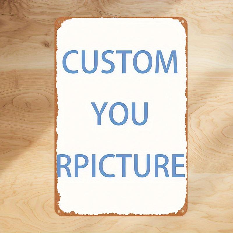 

Custom Photo Metal Tin Sign Personalized Picture Wall Decor Vintage Plaque for Home Bar Garage Cafe Ideal Gift for Family Friend 20x30cm（7.8x11.8inch）