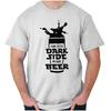 Funny Come To The Dark Side We Have Beer Womens or Mens Crewneck T Shirt Tee