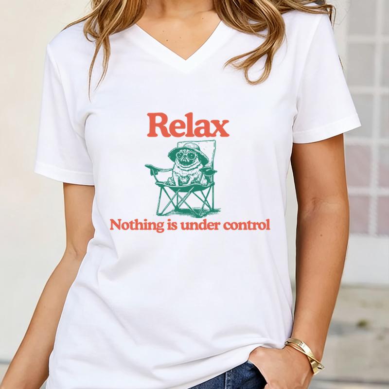 Funny Dog Mom Retro Vintage Shirt Relax Nothing Is Under Control T Shirts Letter Print Dog Lover Gift Fashion Womens Clothing S
