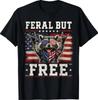 America Feral & Free Racoon Patriotic 4th of July T-Shirt