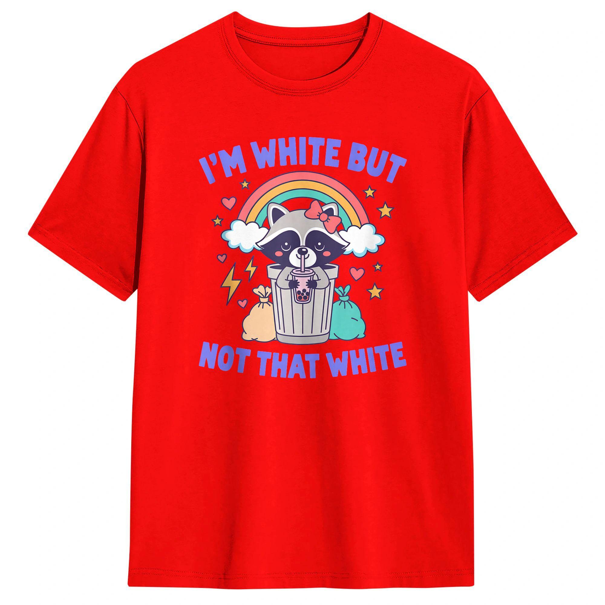 Im White But Not that White Raccoon T Shirt Summer Vintage TShirts Cotton Fashion Tee Shirt For Adult Design Top Tees S