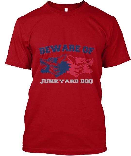Beware Of Junkyard Dog T-Shirt XXXXL