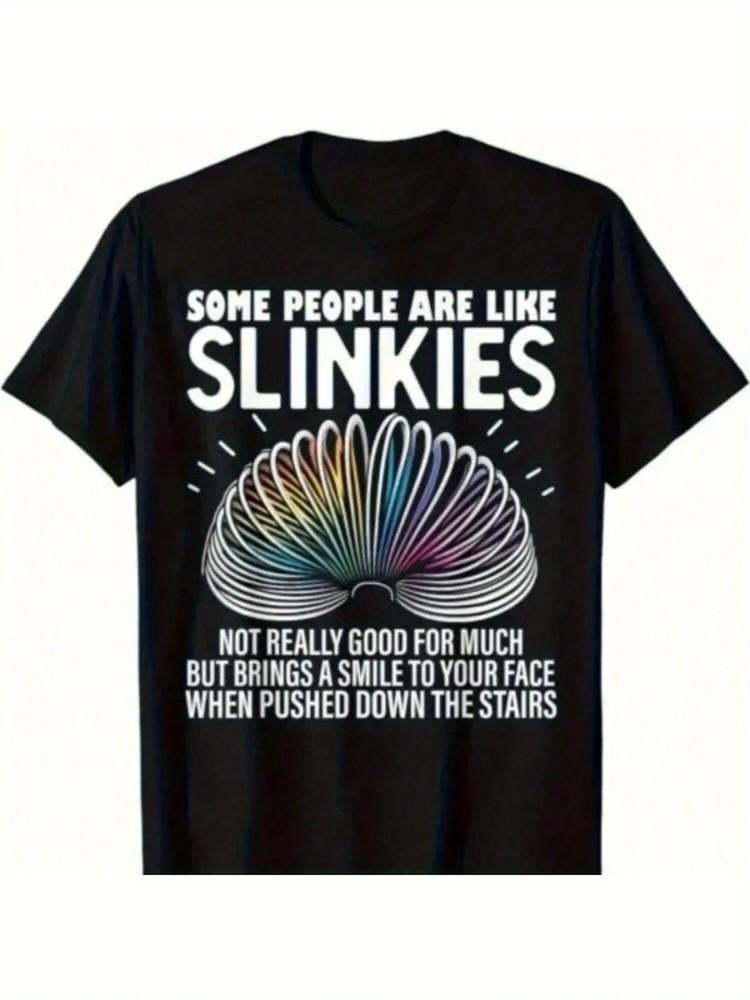 Some People Are Like Slinkies Funny Sarcastic Mens Graphic Gift Unisex T-Shirt @ Unisex T-Shirt XXL