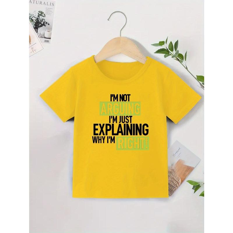 European Size Boys Round Neck Short Sleeved T Shirt with Unique English Print I'm Not Arguing