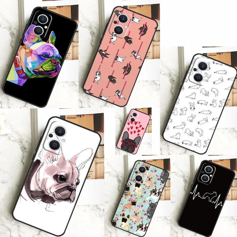 Cute French Bulldog Case For OPPO Reno 8T 4Z 5Z 10 Pro 11 F 4 5 6 7 8 Lite OPPO Find X5 X6 Pro X2 X3 Lite Cover
