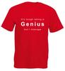 Its Tough Being A Genius But I Unisexage Funny Rude Unisexs Ladys Tshirt Unisex Small  Xxxl Simple And Comfortable Casual Tshirt