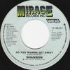7inch Record SHANNON Do You Wanna Get Away 7996557 Mirage 1985 Canada Dance Electronica Used