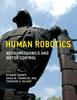 Кітап Human Robotics : Neuromechanics and Motor Control