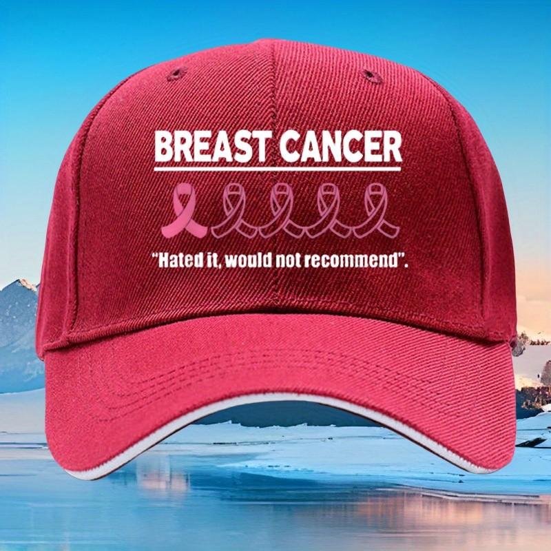Breast Cancer Hated It Would Not RecomUnisexd Baseball Cap Adult Cotton Casual Adjustable Headwear
