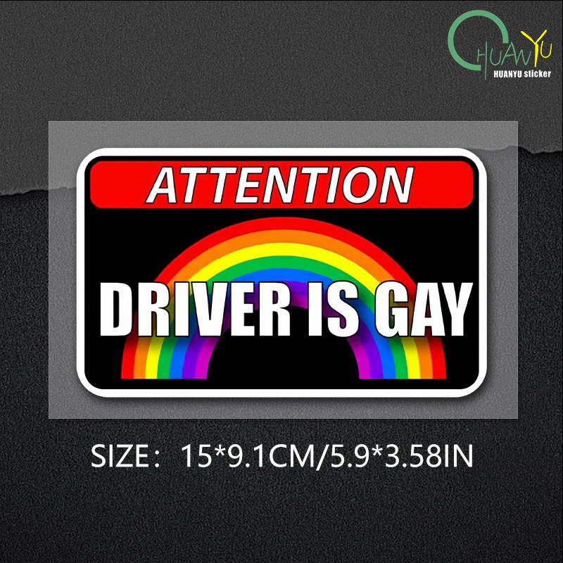 Driver Is Gay Car Hood Creative Decals Auto Both Side Body Cover Scratches Stickers Window Trunk Logo Attention Mark