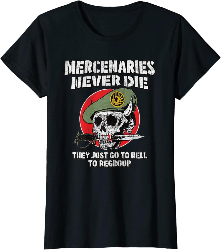MERCENARIES NEVER DIE THEY JUST REGROUP Military Retro Skull Men TShirt Short Sleeve Casual 100 Cotton Shirt