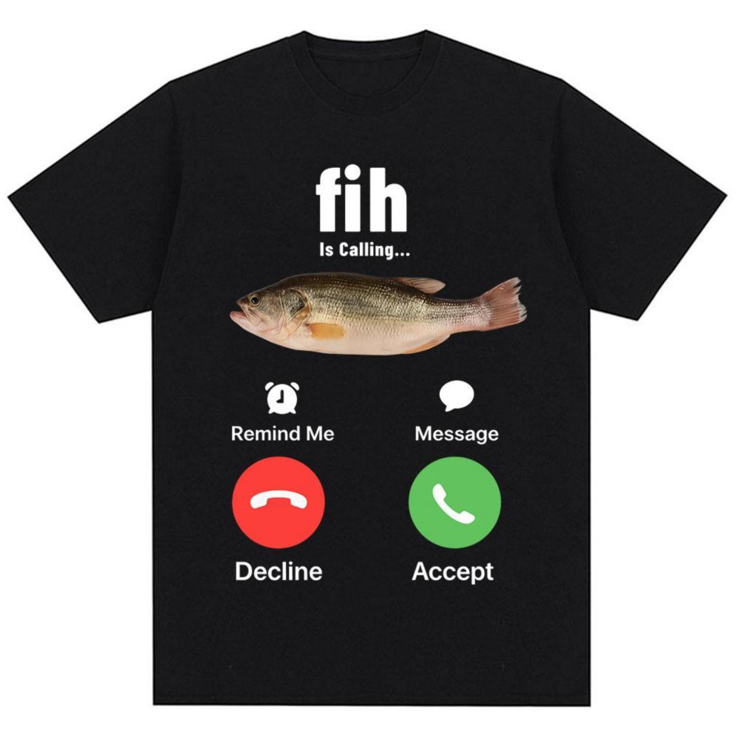

Funny Fih Is Calling Meme T-shirt Humor Fashion Men Women High Quality T Shirts Oversized Cotton Casual Short Sleeve Streetwear XXXXXL чорний